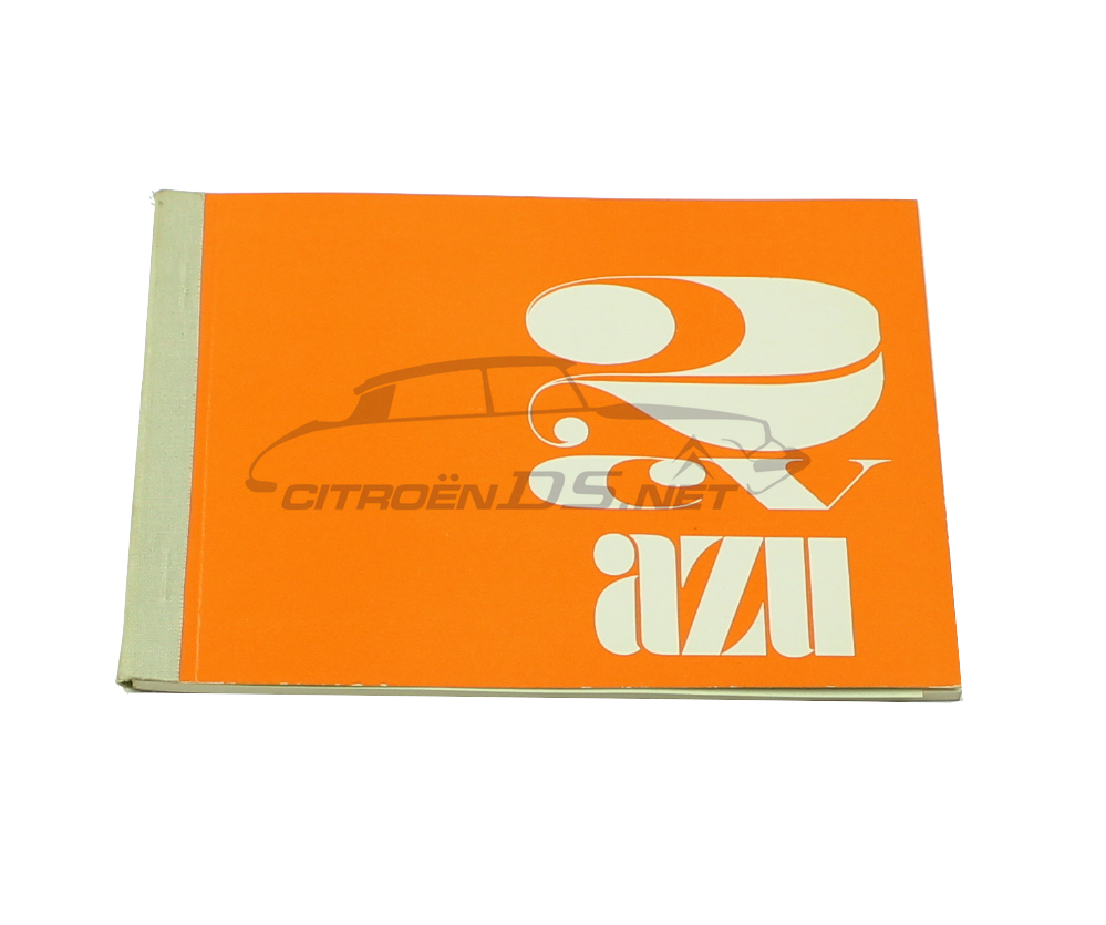 Notice d´emploi Citroen 2CV AZU, 09/69, ORIGINAL et Neuf, l'édition alemagne
