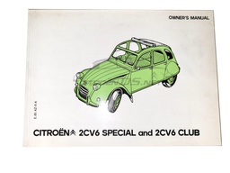 [918294] Owner´s Manual Citroen 2CV6 Special et 2CV6 Club, ORIGINALE e Nuovo, Edizione inglese